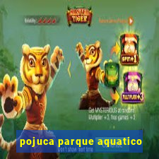 pojuca parque aquatico